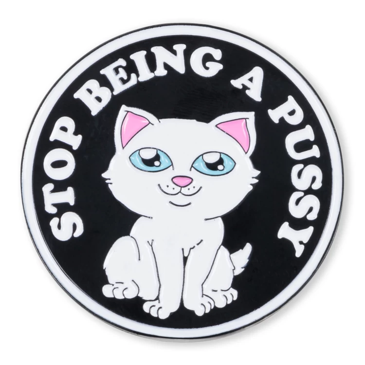 Значок RIPNDIP Stop Being A Pussy Pin  2023, фото 1